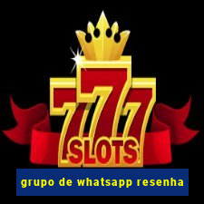 grupo de whatsapp resenha